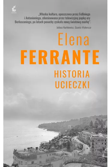 Historia ucieczki. Genialna przyjaci�ka. Tom 3 - Elena Ferrante