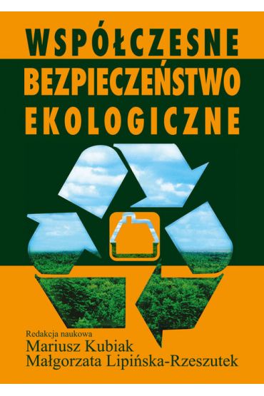 Współczesne bezpieczeństwo ekologiczne