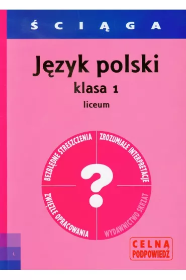 J�zyk polski klasa I liceum - �ci�ga - Katarzyna Fordon