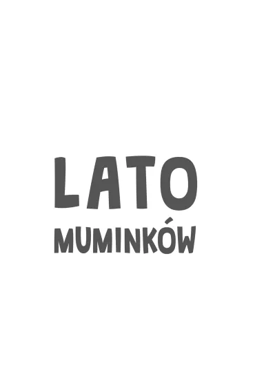 Lato Mumink�w - Tove Jansson