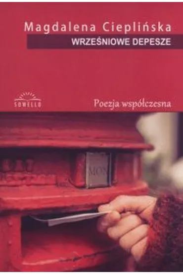 Wrze�niowe depesze OM - Magdalena Ciepli�ska