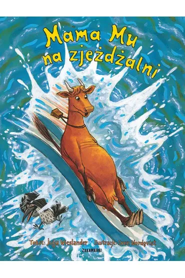 Mama Mu na zje�d�alni - Jujja Wieslander, Sven Nordqvist
