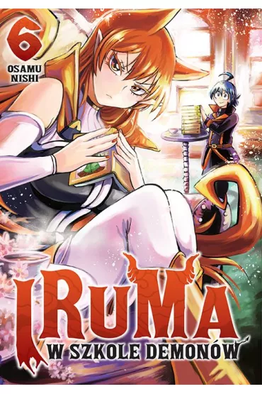 Iruma w szkole demon�w. Tom 6 - Osamu Nishi