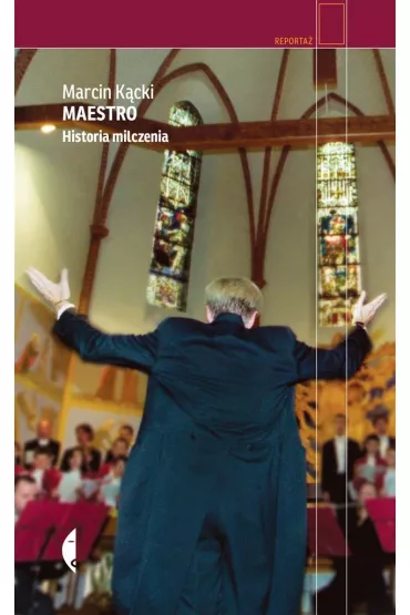 Maestro. Historia milczenia - Marcin K�cki