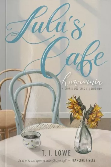 Lulu's Cafe - T. I. Lowe
