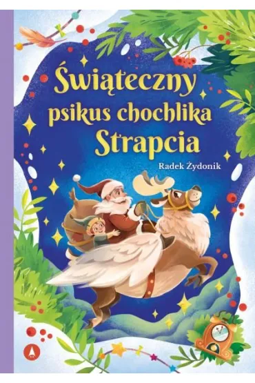 �wi�teczny psikus chochlika Strapcia - Radek  �ydonik