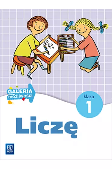 Galeria mo�liwo�ci. Licz�. �wiczenia dodatkowe. Edukacja wczesnoszkolna. Klasa 1 - Brz�zka Jolanta Jasiocha Anna