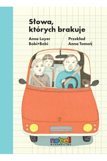 S�owa, kt�rych brakuje - Anne  Loyer, Bobi Bobi