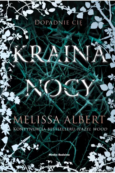 Kraina nocy - Melissa Albert