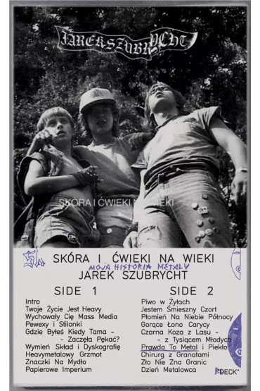Sk�ra i �wieki na wieki. Moja historia metalu - Jarek Szubrycht