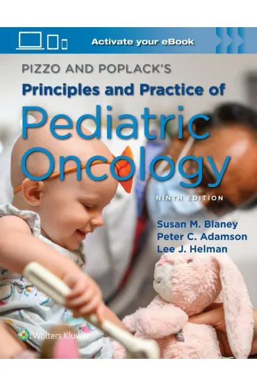 Pizzo & Poplack`s Principles and Practice of Pediatric Oncology