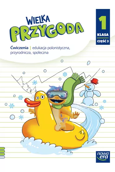 Wielka Przygoda NEON. Klasa 1. Cz�� 3. �wiczenia. Edukacja polonistyczna, przyrodnicza, spo�eczna - El�bieta Kacprzak, Ma�gorzata Ogrodowczyk, Anna  �adzi�ska