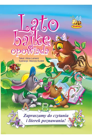 LATO BAJKE OPOWIADA-PASJA - Alina Lament
