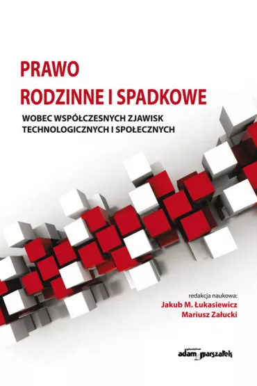 Prawo rodzinne i spadkowe - Jakub M. �ukasiewicz, M Za�ucki