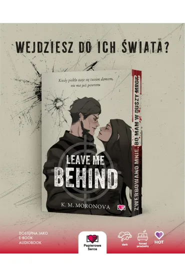 Leave Me Behind (barwione brzegi) - K. M. Moronova