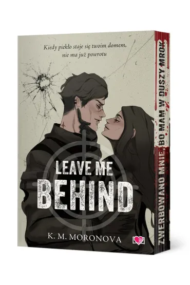 Leave Me Behind (barwione brzegi) - K. M. Moronova