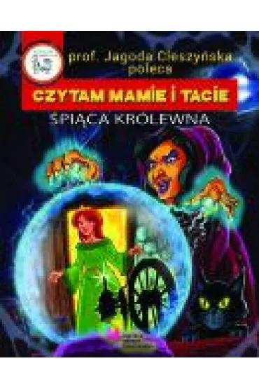 Czytam Mamie i Tacie. �pi�ca Kr�lewna - Jagoda Cieszy�ska, �ukasz Zabdyr