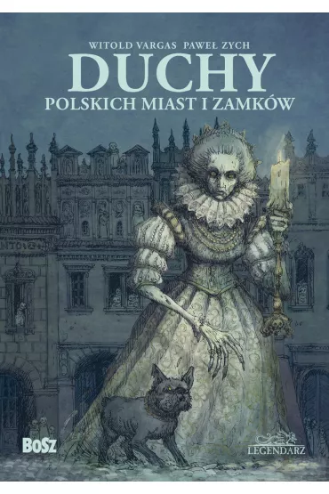 Duchy polskich miast i zamk�w - Pawe� Zych, Witold Vargas
