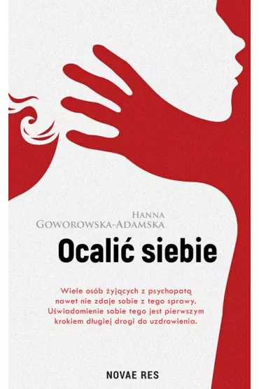 Ocali� siebie - Hanna Goworowska-Adamska