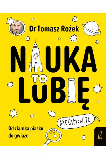 Nauka. To lubi� - Tomasz Ro�ek