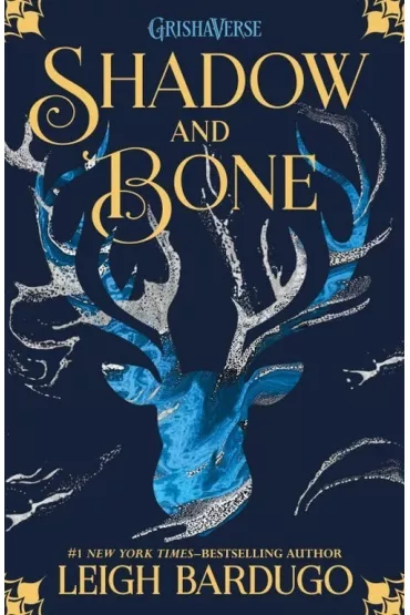 Shadow and Bone. Volume 1 - Leigh Bardugo
