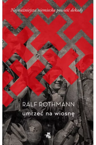 Umrze� na wiosn� - Ralf Rothmann