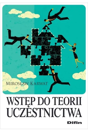 Wst�p do teorii uczestnictwa - Miros�aw Karwat