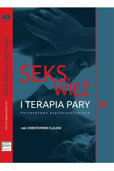 Seks, wi� i terapia pary - Christopher Red Clulow