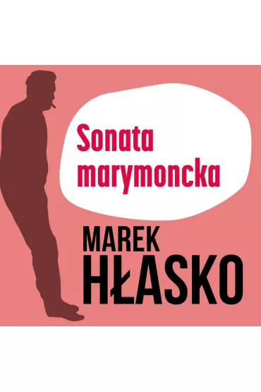 Audiobook Sonata marymoncka mp3 - Marek Hasko