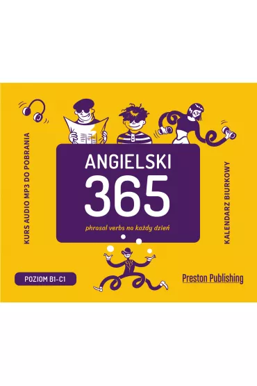 Angielski 365. Phrasal verbs na ka�dy dzie�