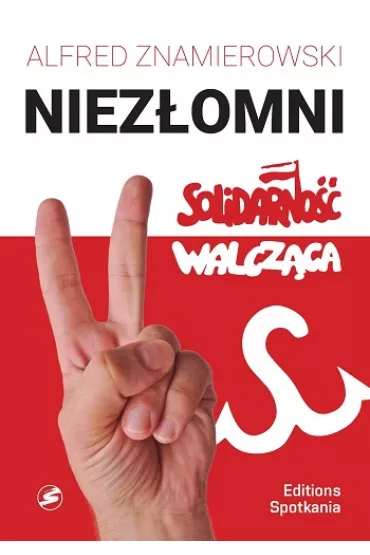 Niez�omni Solidarno�� Walcz�ca - Alfred Znamierowski