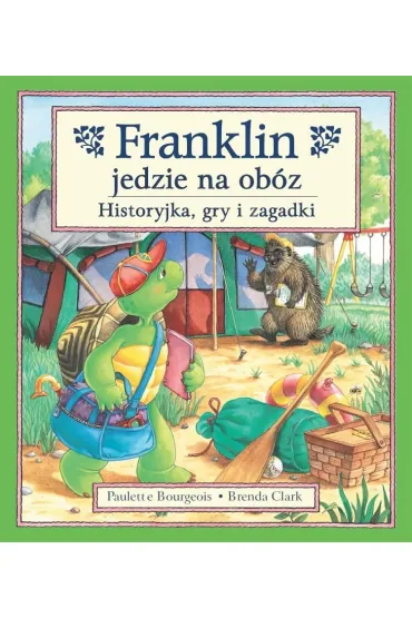 Franklin jedzie na ob�z - Patrycja Zarawska, Paulette Bourgeois