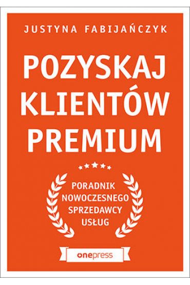 Pozyskaj klientów premium