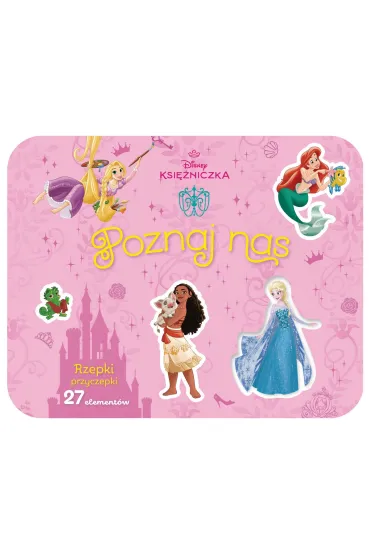 Rzepki-przyczepki. 27 element�w. Poznaj nas. Disney Ksi�niczka - Monika Kiersnowska