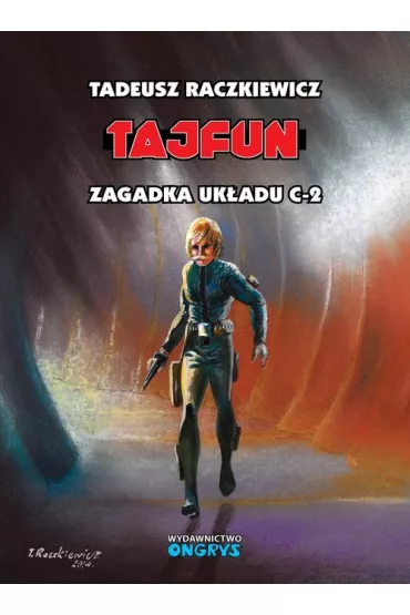 Tajfun. Zagadka uk�adu C-2 - Tadeusz Raczkiewicz