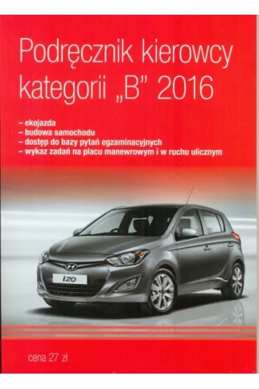 Podr�cznik kierowcy kategorii „B” 2016