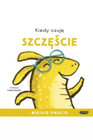 Kiedy czuj� szcz�cie - Paula Bowles