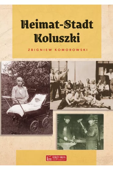 Heimat-Stadt Koluszki - Zbigniew  Komorowski