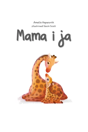 Mama i ja - Amelia Hepworth