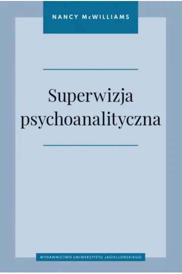 Superwizja psychoanalityczna - Nancy McWilliams