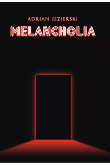 Melancholia (pocket) - Adrian Jezierski