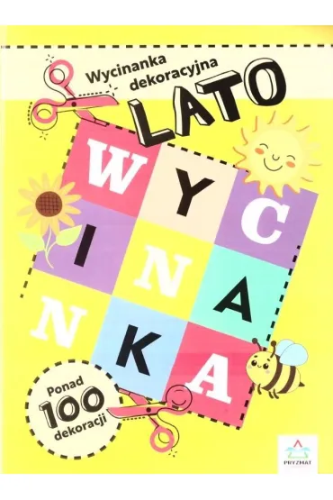 Wycinanki dekoracyjne. LATO