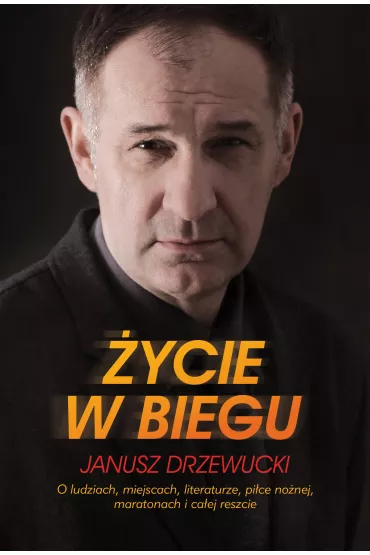 eBook �ycie w biegu mobi epub - Janusz Drzewucki
