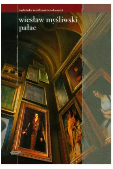 Pa�ac - Wies�aw My�liwski