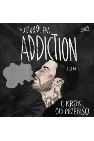 Audiobook Addiction. O krok od przepaci. Tom 1 mp3 - FortunateEm