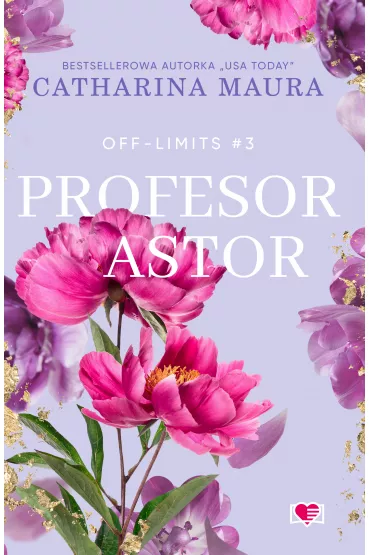 eBook Profesor Astor. Off-Limits. Tom 3 mobi epub - Catharina Maura