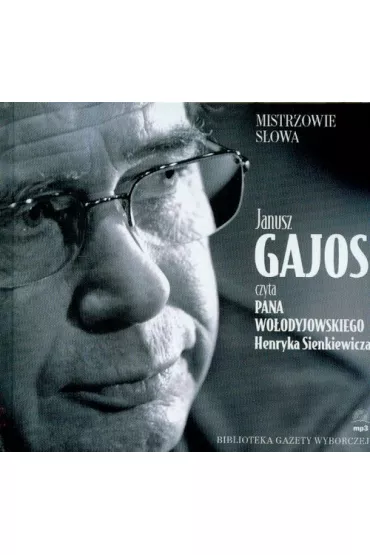 Audiobook Pan Wo�odyjowski Mistrzowie s�owa (audio) CD - Henryk Sienkiewicz