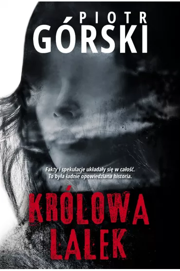 Kr�lowa lalek. Komisarz Kruk. Tom 4 - Piotr G�rski