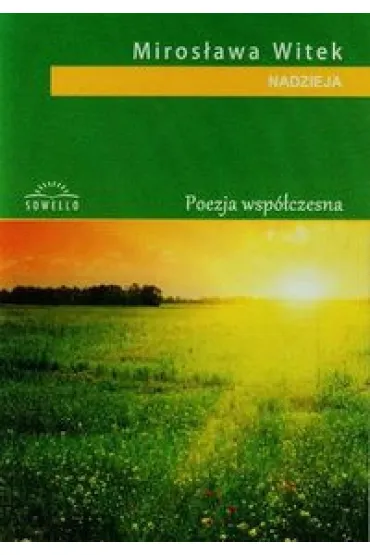 Nadzieja - Witek Miros�awa
