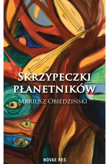 Skrzypeczki p�anetnik�w - Mariusz  Obiedzi�ski